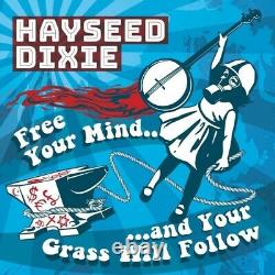Hayseed Dixie Free Your Mind And Your Grass Will Follow Vinyl Lp New
